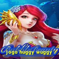 jogo huggy wuggy